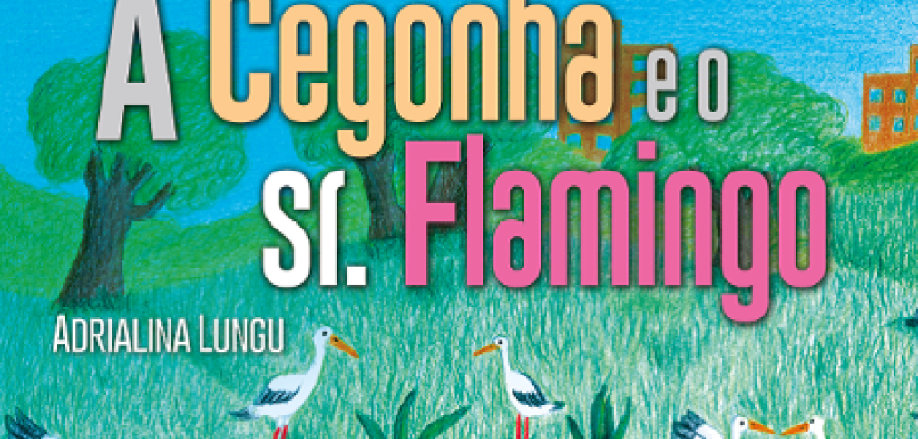 A Cegonha e o Sr. Flamingo e outros contos A Cegonha e o Sr. Flamingo e outros contos