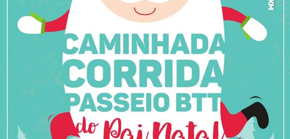 CAMINHADA E CORRIDA DO PAI NATAL INTEGRA PASSEIO DE BTT CAMINHADA E CORRIDA DO PAI NATAL INTEGRA PASSEIO DE BTT