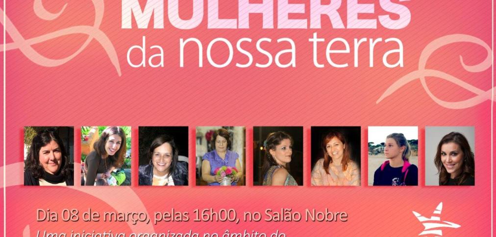 À CONVERSA COM AS MULHERES DA NOSSA TERRA À CONVERSA COM AS MULHERES DA NOSSA TERRA