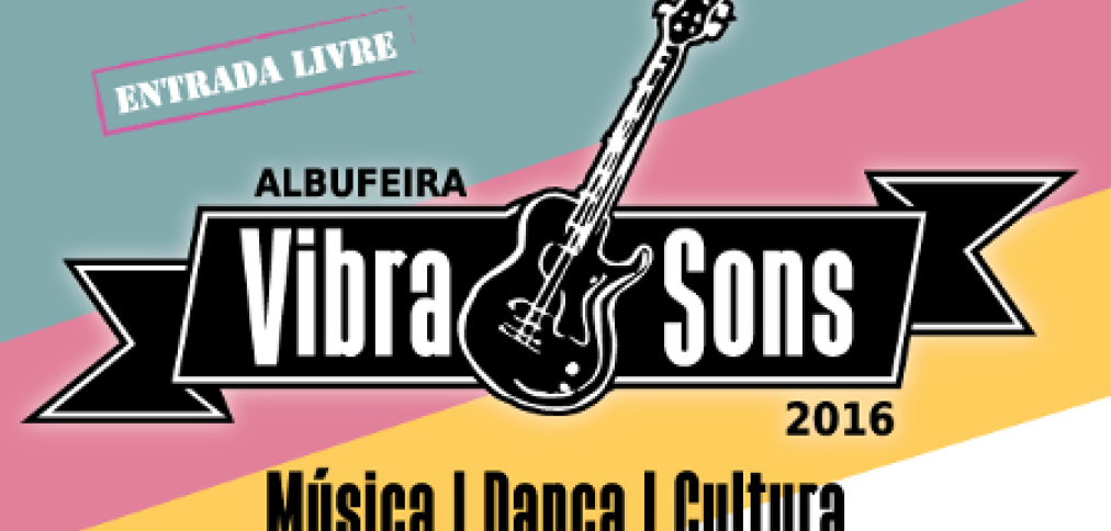 VIBRASONS ESTE FIM DE SEMANA EM ALBUFEIRA VIBRASONS ESTE FIM DE SEMANA EM ALBUFEIRA