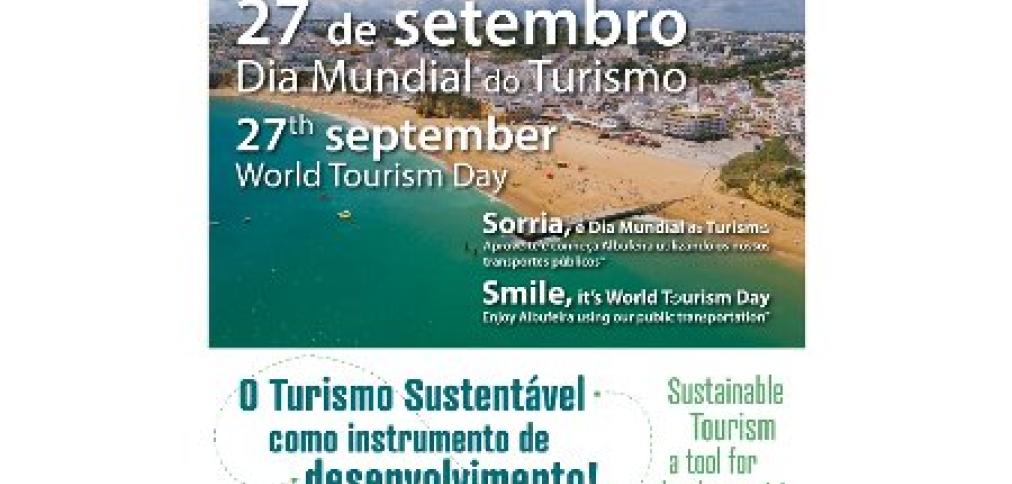 ALBUFEIRA COMEMORA DIA MUNDIAL DO TURISMO ALBUFEIRA COMEMORA DIA MUNDIAL DO TURISMO