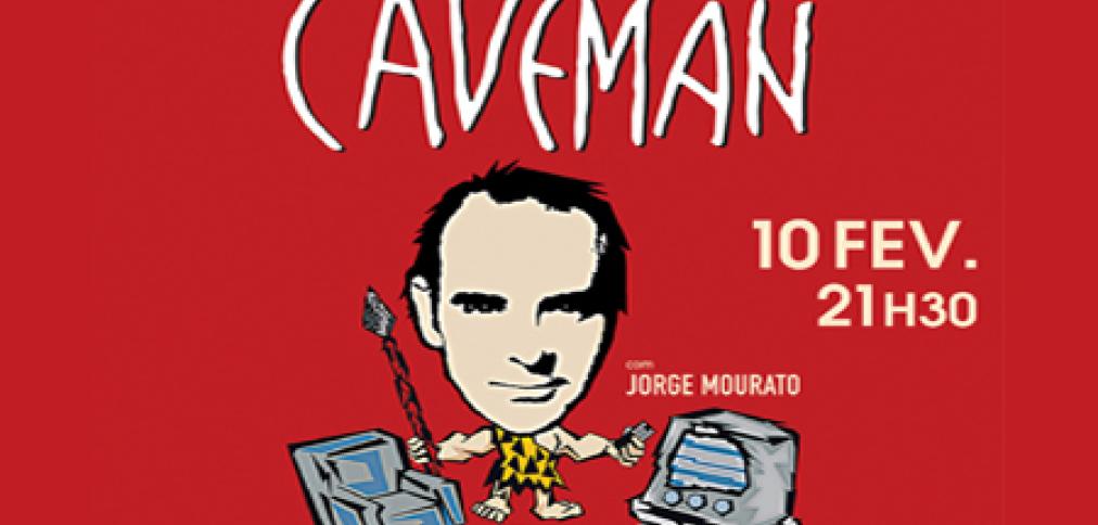 “CAVEMAN” – UMA COMÉDIA SOBRE HOMENS E MULHERES “CAVEMAN” – UMA COMÉDIA SOBRE HOMENS E MULHERES