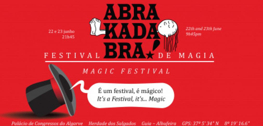 ALBUFEIRA VOLTA A ACOLHER O FESTIVAL “ABRAKADABRA”