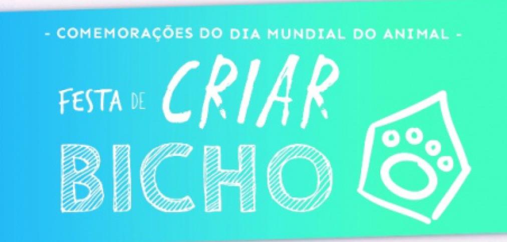 “FESTA DE CRIAR BICHO” DÁ MOTE ÀS COMEMORAÇÕES DO DIA MUNDIAL DO ANIMAL