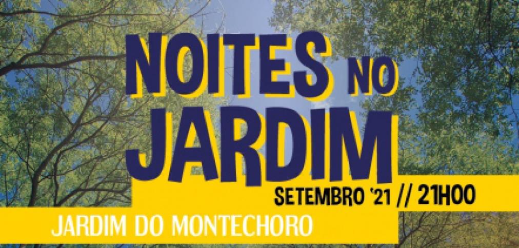 RENOVADO JARDIM DO MONTECHORO ACOLHE CONCERTOS AOS SÁBADOS À NOITE RENOVADO JARDIM DO MONTECHORO ACOLHE CONCERTOS AOS SÁBADOS À NOITE