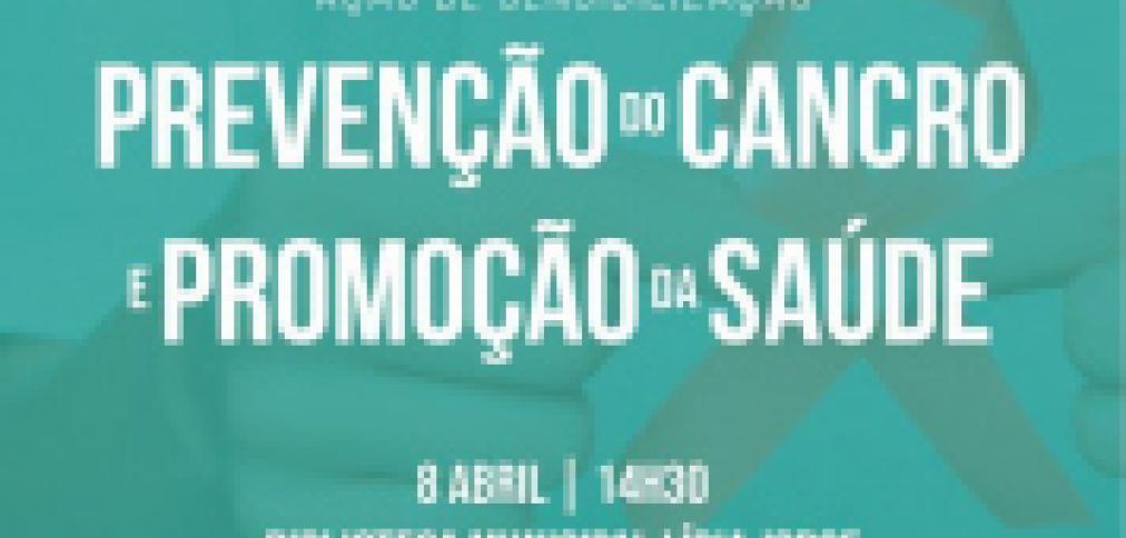 PREVENÇÃO DO CANCRO E PROMOÇÃO DA SAÚDE PREVENÇÃO DO CANCRO E PROMOÇÃO DA SAÚDE