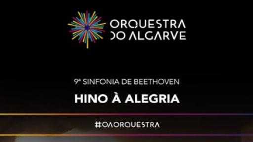 Cartaz - Orquestra do Algarve - Beethoven - 9.ª Sinfonia “Hino à Alegria”