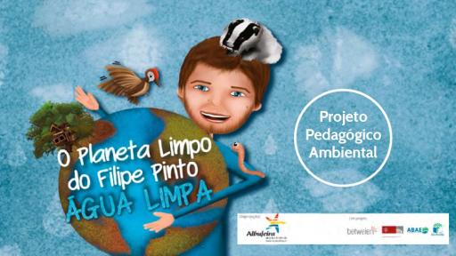 O Planeta Limpo do Filipe Pinto - Água Limpa