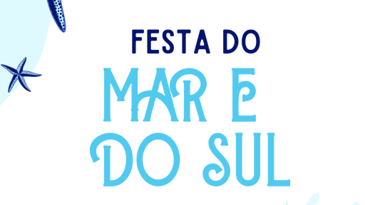 Cartaz - Festa do Mar e do Sul