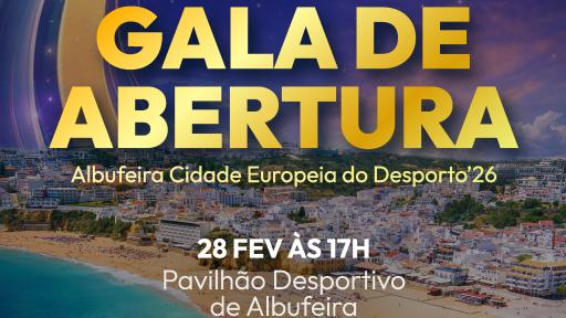 Cartaz - Gala de Abertura | Albufeira Cidade Europeia do Desporto 2026