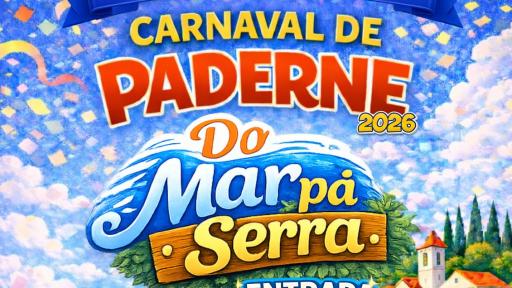 Cartaz - Carnaval de Paderne "Do Mar pá Serra"