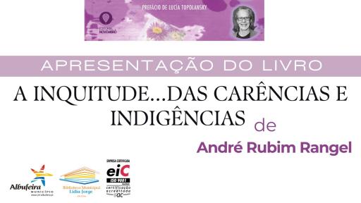 Cartaz - Apresentação do Livro   “A Inquietude… das  Carências e Indigências”