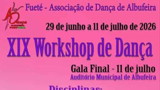 Cartaz - XIX Workshop de Dança – Gala Final \ FUETÉ