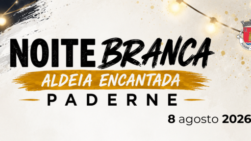 Cartaz - Noite Branca - Aldeia Encantada - Paderne