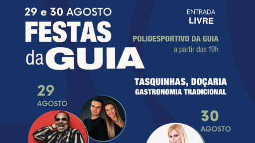 Cartaz - Festas da Guia em honra de Nossa Senhora da Guia e S. Luís