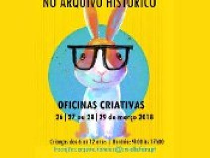 PÁSCOA COM OFICINAS CRIATIVAS NO ARQUIVO HISTÓRICO