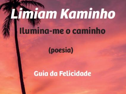 Apresentação do livro “Limiam Kaminho – Ilumina-me o Caminho”