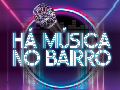 Cartaz - “Há Música no Bairro”