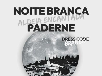 NOITE BRANCA DE PADERNE