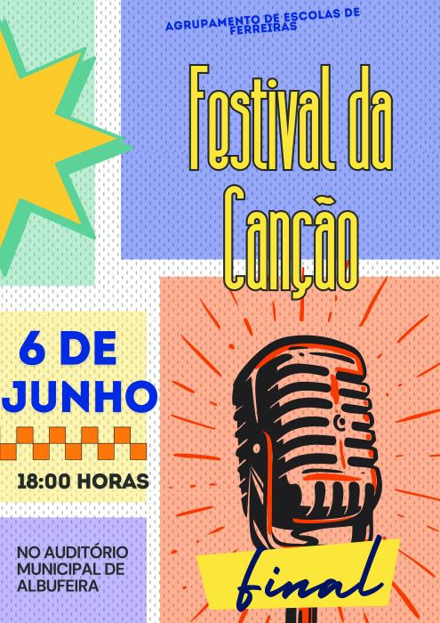 Cartaz - Final do Festival da Canção | Agrupamento de Escolas de Ferreiras