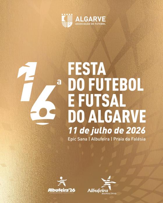 Cartaz - 16ª Festa do Futebol e do Futsal do Algarve