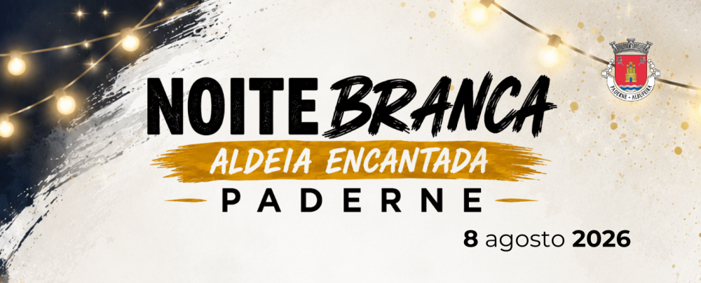 Cartaz - Noite Branca - Aldeia Encantada - Paderne