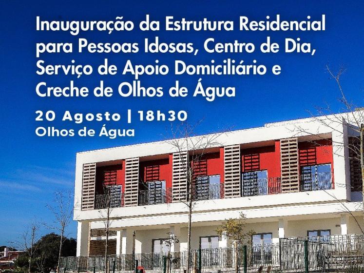 Inauguração - Lar, Centro de Dia, Apoio Domiciliário e Creche de Olhos de Água