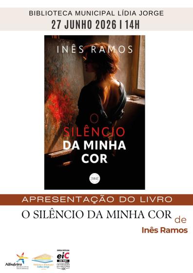 Cartaz - Apresentação do livro "O Silêncio da minha cor", de Inês Ramos