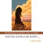 Cartaz - Apresentação do livro &amp;quot;Mas ele nunca me bateu&amp;quot;, de Luzia Avellar